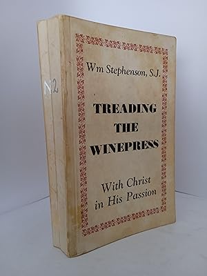 Treading the Winepress: With Christ in His Passion