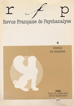 Bild des Verkufers fr Revue Franaise de Psychanalyse - N 4 - Tome LII - Destins du transfert. zum Verkauf von PRISCA