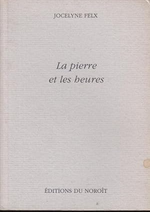 Seller image for La pierre et les heures for sale by PRISCA