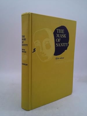 Bild des Verkufers fr The Mask of Sanity: An Attempt to Clarify Some Issues about the So-Called Psychopathic Personality zum Verkauf von ThriftBooksVintage