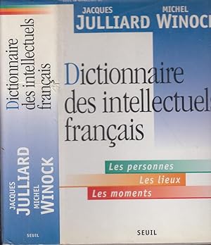 Bild des Verkufers fr Dictionnaire des intellectuels franais : les personnes, les lieux, les moments zum Verkauf von PRISCA