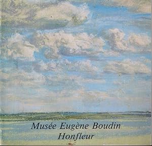 Image du vendeur pour Muse Eugne Boudin Honfleur mis en vente par PRISCA