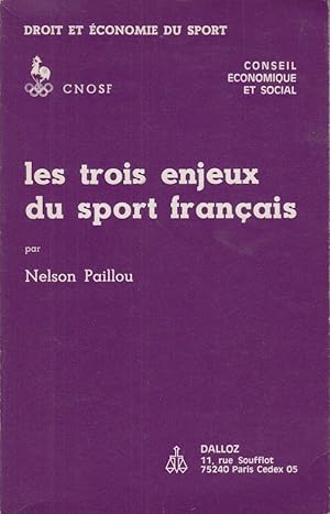 Seller image for Les Trois enjeux du sport franais for sale by PRISCA