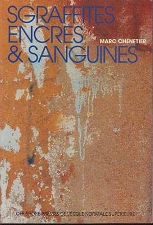 Image du vendeur pour Sgraffites, encres et sanguines : neuf tudes sur les figures de l'criture dans la fiction amricaine contemporaine mis en vente par PRISCA