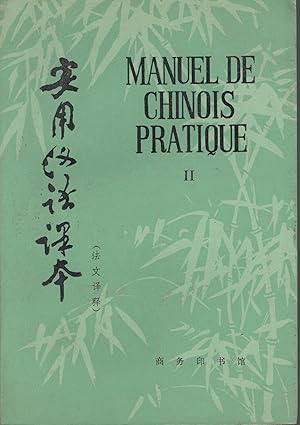 Imagen del vendedor de manuel de chinois pratique tome 1 & 2 a la venta por PRISCA