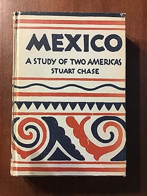 Imagen del vendedor de Mexico: A Study of Two Americas a la venta por Shadetree Rare Books