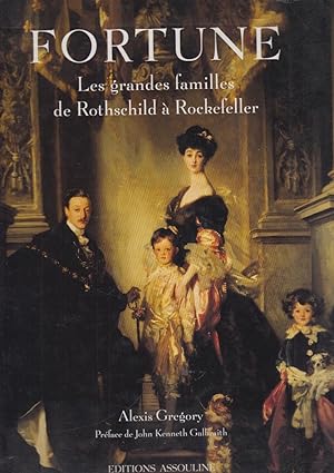 Image du vendeur pour Fortune : les grandes familles de Rothschild  Rockefeller mis en vente par PRISCA
