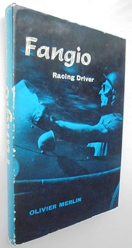 Fangio. Racing Driver. (1961 First Edition)