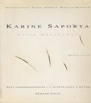 Image du vendeur pour Karine Saporta-Peter Greenaway : roman-photo mis en vente par PRISCA