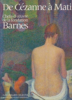 Image du vendeur pour De Czanne  Matisse : Chefs-d'oeuvre De La Fondation Barnes mis en vente par PRISCA