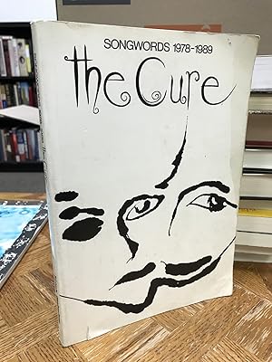 The Cure: Songwords 1978-1989