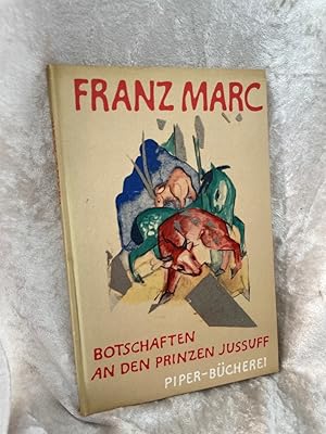 Bild des Verkufers fr Franz Marc Botschaften an den Prinzen Jussuff zum Verkauf von Antiquariat Jochen Mohr -Books and Mohr-