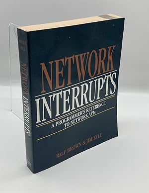 Seller image for Network Interrupts A Programmer's Reference to Network Apis for sale by True Oak Books
