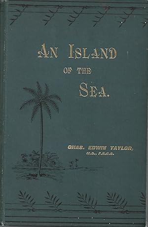 Image du vendeur pour An Island of the Sea. Descriptive of the Past and Present of St. Thomas, Danish West Indies. mis en vente par PERIPLUS LINE LLC