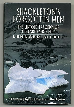 Seller image for Shackleton's Forgotten Men: The Untold Tragedy of the Endurance Epic for sale by Between the Covers-Rare Books, Inc. ABAA