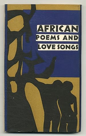 Seller image for African Poems and Love Songs for sale by Between the Covers-Rare Books, Inc. ABAA