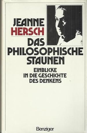 Immagine del venditore per Das philosophische Staunen: Einblicke in d. Geschichte d. Denkens venduto da bcher-stapel