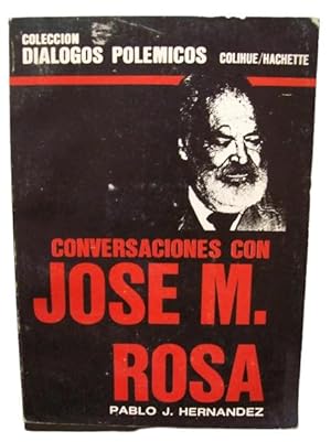 Conversaciones Con Jose M. Rosa