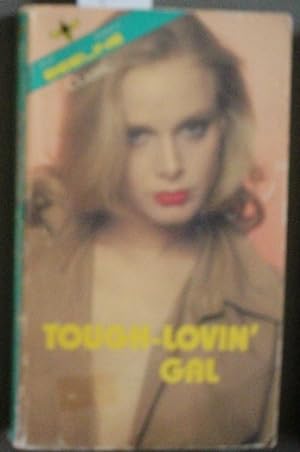 Seller image for TOUGH-LOVIN' GAL. (adult material) for sale by Comic World