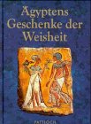 Seller image for gyptens Geschenke der Weisheit for sale by Gabis Bcherlager