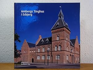 Seller image for Ambergs Tinghus i Esbjerg [dansk udgave] for sale by Antiquariat Weber