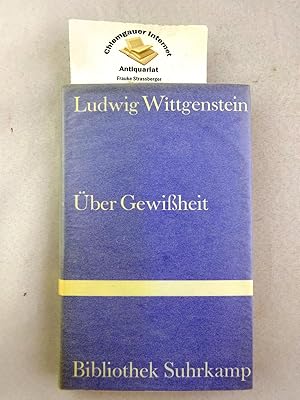 Über Gewißheit. Die Texte dieses Buches wurden in den Jahren 1949-1959 von Ludwig Wittgenstein de...