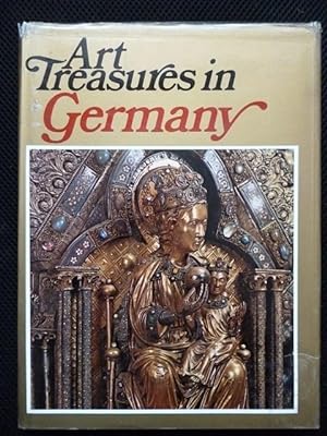 Art Treasures in Germany Monuments, Masterpieces, Commissions and Collections