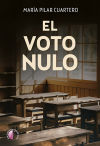 Imagen del vendedor de El voto nulo a la venta por AG Library