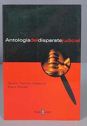 Seller image for Antologa del disparate judicial. Juan Manuel de Francisco Pardo for sale by EL DESVAN ANTIGEDADES