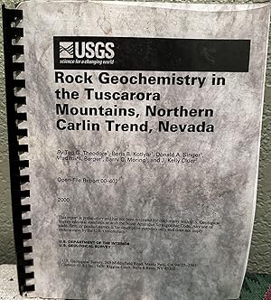 Image du vendeur pour Rock Geochemistry in the Tuscarora Mountains, Northern Carlin Trend, Nevada, Open File Report 00-402 mis en vente par Crossroads Books