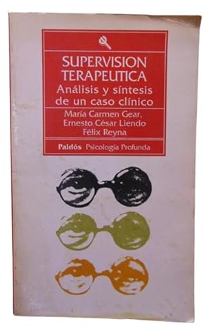 Seller image for Supervision Terapeutica Analisis Y Sint.De Un Caso Gear, Maria Carmen for sale by Librera Aves Del Paraso