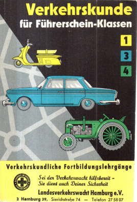 Verkehrskunde für Führerschein-Klassen 1, 3, 4. Verkehrskundliche Fortbildung. Lehrbuch.