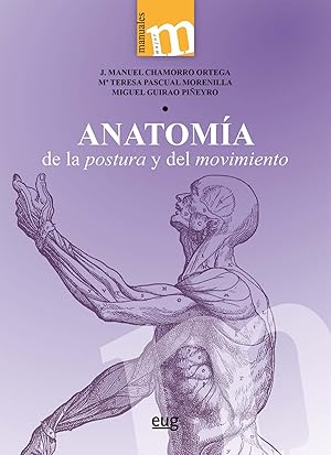 Seller image for Anatomia de la postura y del movimiento for sale by Imosver