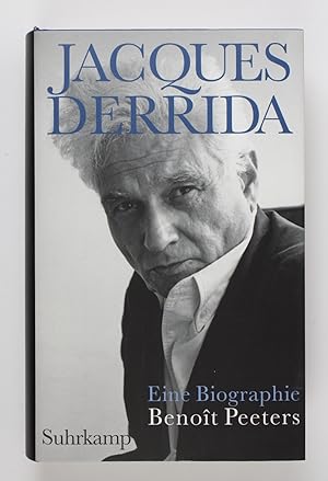 Jacques Derrida: Eine Biographie