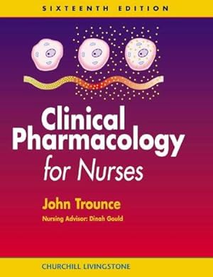 Bild des Verkufers fr Clinical Pharmacology for Nurses zum Verkauf von WeBuyBooks