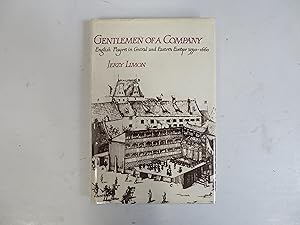 Gentlemen of a Company. English Players in Central and Eastern Europe 1590-1660