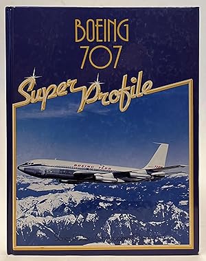 Seller image for Boeing 707 Super Profile. for sale by Der Buchfreund