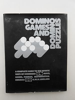 Image du vendeur pour DOMINO GAMES AND DOMINO PUZZLES. A complete guide to the infinite ways of dominoes: rules, games, puzzles, mathematical enigmas. mis en vente par J. R. Young