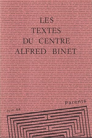 Immagine del venditore per Les Textes du Centre Alfred Binet. - Parents. venduto da PRISCA