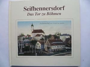 Bild des Verkufers fr Seifhennersdorf. Das Tor zu Bhmen. zum Verkauf von Ostritzer Antiquariat