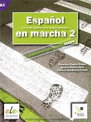 Seller image for Espaol en marcha 2. Vol.2 : Curso de espaol como lengua extranjera / Arbeitsbuch for sale by AHA-BUCH GmbH