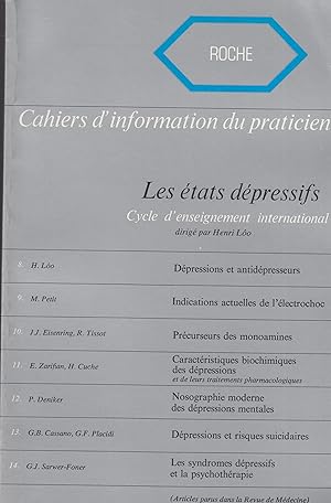 Imagen del vendedor de Cahiers d'information du praticien - Les tats dpressifs - Cycle d'enseignement international. a la venta por PRISCA