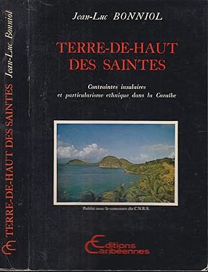 Image du vendeur pour Terre-de-haut des Saintes : contraintes insulaires et particularisme ethnique dans la Carabe mis en vente par PRISCA