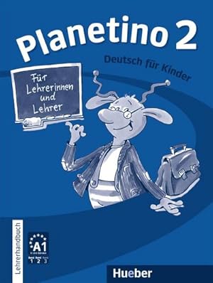 Bild des Verkufers fr Planetino 2. Lehrerhandbuch : Deutsch als Fremdsprache - Kurs fr Kinder von 7 bis 10 Jahren zum Verkauf von AHA-BUCH GmbH