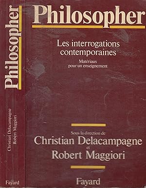 Imagen del vendedor de Philosopher : les interrogations contemporaines : matriaux pour un enseignement a la venta por PRISCA