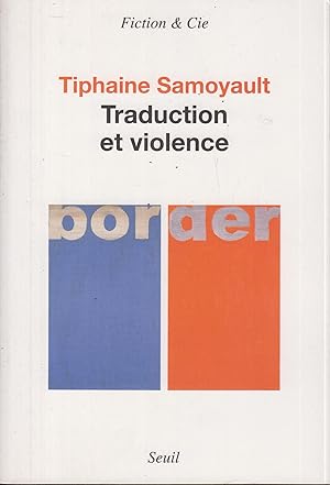 Bild des Verkufers fr traduction et violence zum Verkauf von PRISCA