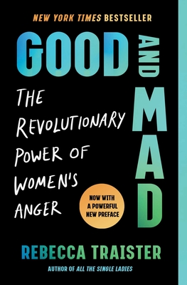 Bild des Verkufers fr Good and Mad: The Revolutionary Power of Women's Anger (Paperback or Softback) zum Verkauf von BargainBookStores