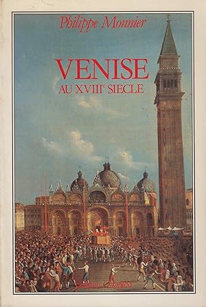 Imagen del vendedor de Venise au XVIII sicle a la venta por PRISCA