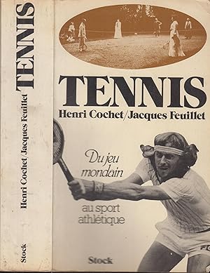 Seller image for Tennis - Du jeu mondain au sport Athltique for sale by PRISCA