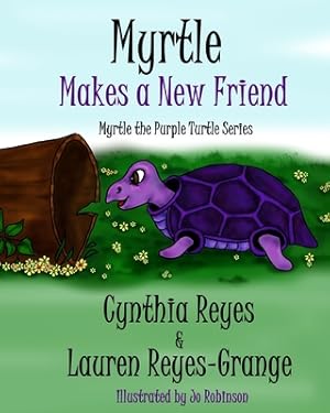 Seller image for Myrtle Makes a New Friend: Myrtle the Purple Turtle Series (Paperback or Softback) for sale by BargainBookStores